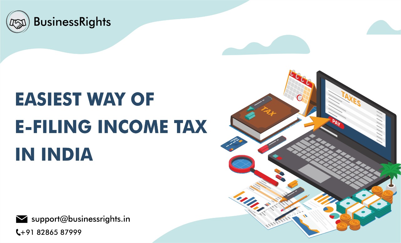 Easy way of efiling Tax in India BusinessRights